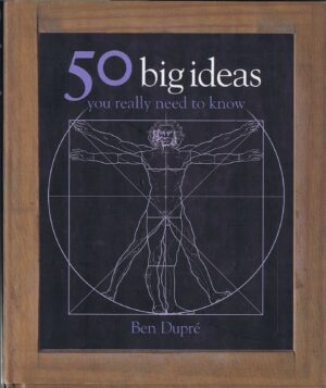 50 BIG IDEIAS YOU REALLY NEED TO KNOW