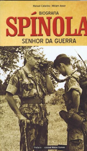 SPÍNOLA SENHOR DA GUERRA