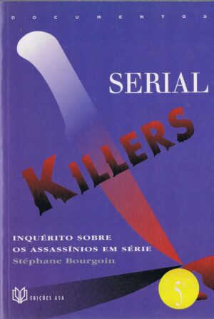 SERIAL KILLERS