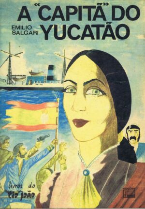 A «CAPITÃ» DO YUCATÃO