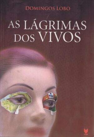 AS LÁGRIMAS DOS VIVOS
