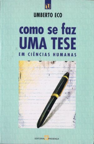 COMO SE FAZ UMA TESE EM CIÊNCIAS HUMANAS