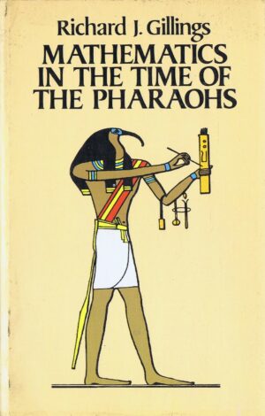 MATHEMATICS IN THE TIME OF THE PHARAOHS