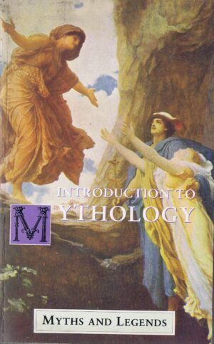 INTRODUCTION TO MYTHOLOGY