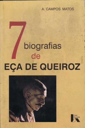 7 BIOGRAFIAS DE EÇA DE QUEIROZ