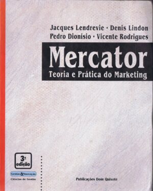 MERCATOR TEORIA E PRÁTICA DO MARKETING- 3ª EDIÇÃO