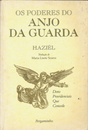 OS PODERES DO ANJO DA GUARDA
