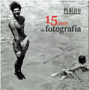15 ANOS DE FOTOGRAFIAS - PUBLICO