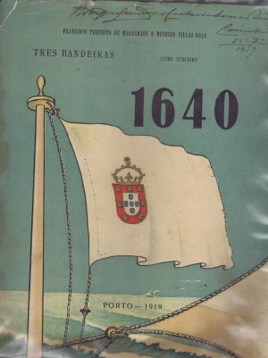 TRÊS BANDEIRAS - 1640