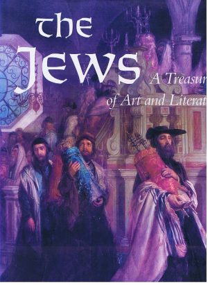 The Jews: A treasury of Art and Literature