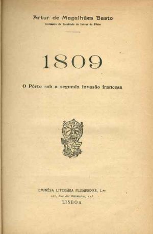 1809 : o Pôrto sob a segunda invasão francesa