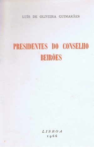 Presidentes do Conselho beirões
