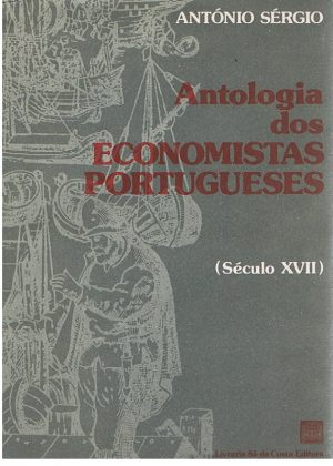 Antologia dos economistas portugueses : século XVII