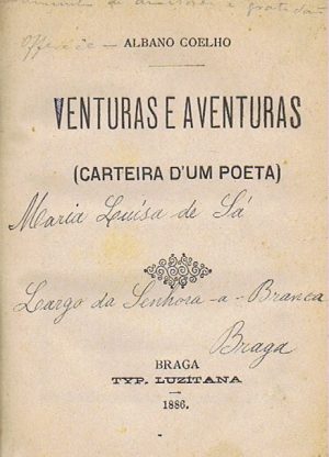 Venturas e Aventura/ Carteira d'um poeta