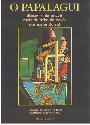O Papalagui : discursos de Tuiavii, chefe de tribo de Tiavéa nos mares do Sul