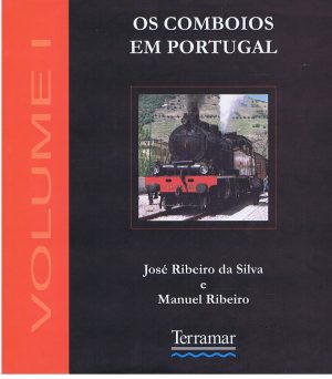 Os comboios em Portugal I