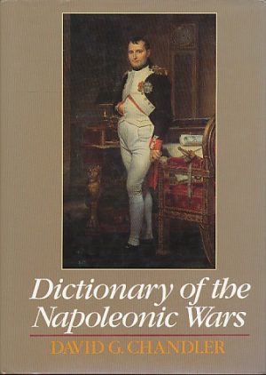 Dictionary of the Napoleonic Wars