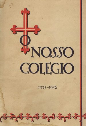 o nosso colégio 1935-1936
