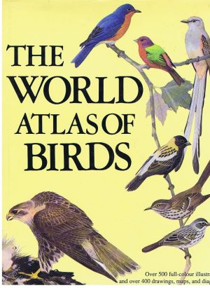 The World Atlas Of Birds
