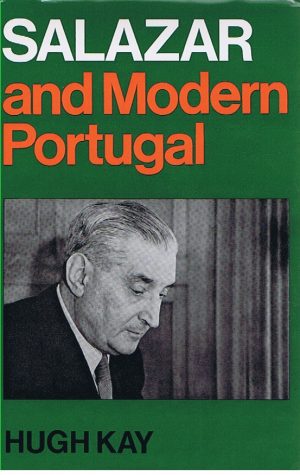 Salazar and Modern Portugal