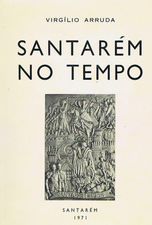 Santarém no tempo