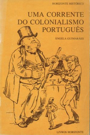 Uma Corrente Do Colonialismo Português