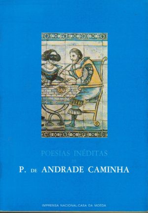 Poesias Inéditas de P. De Andrade Caminha