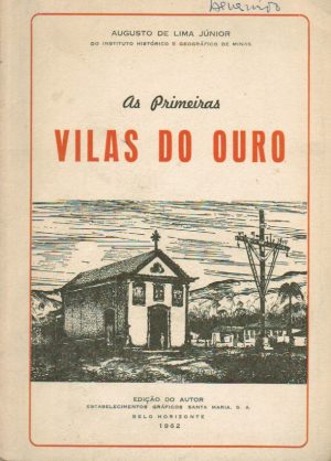 As Primeiras Vilas Do Ouro