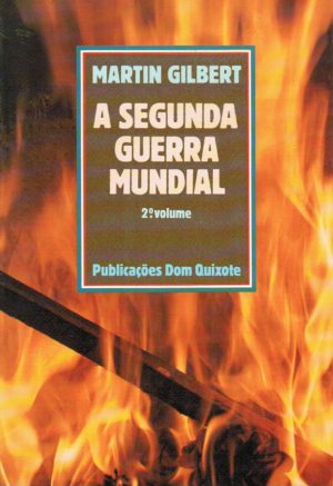 A Segunda Guerra Mundial - volume II