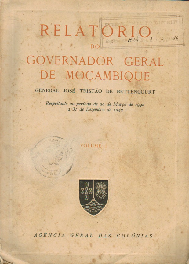 Relatorio do Governador Geral de Moçambique - 2 volumes