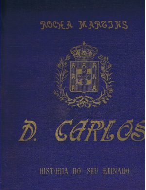 D. Carlos História do seu Reinado