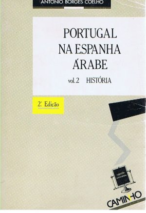 Portugal na Espanha Árabe - volume 2