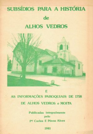 Subsídios para a História de Alhos Vedros