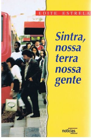 Sintra Nossa Terra Nossa Gente