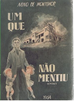 Um que não Mentiu
