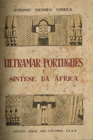 ULTRAMAR PORTUGUÊS I SÍNTESE DA ÁFRICA