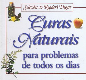 CURAS NATURAIS PARA PROBLEMAS DE TODOS OS DIAS
