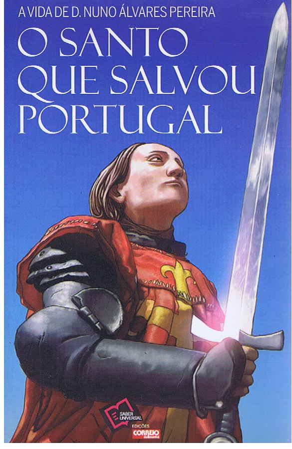O SANTO QUE SALVOU PORTUGAL
