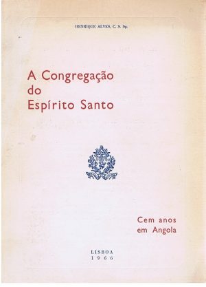 A CONGREGAÇÃO DO ESPÍRITO SANTO