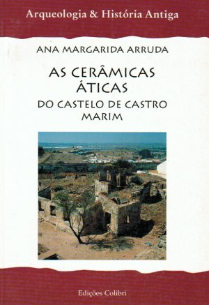 AS CERÂMICAS ÁTICAS DO CASTELO DE CASTRO MARIM