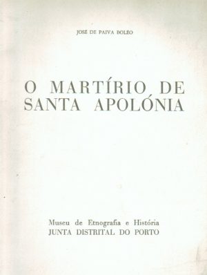 O MARTÍRIO DE SANTA APOLÓNIA