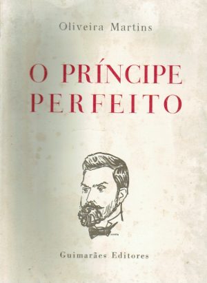 O PRÍNCIPE PERFEITO