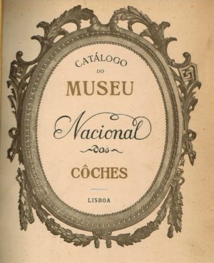 CATÁLOGO DO MUSEU NACIONAL DOS COCHES