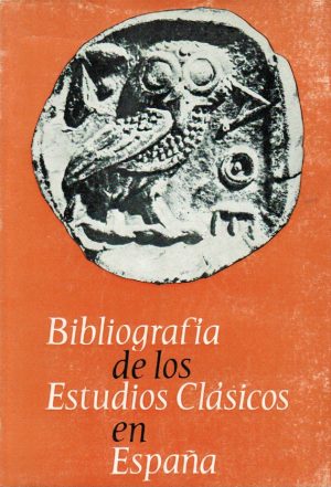 BIBLIOGRAFÍA DE LOS ESTUDIOS CLÁSICOS EN ESPAÑA 1956-1965