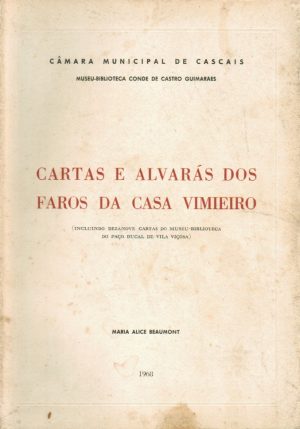 CARTAS E ALVARÁS DOS FAROS DA CASA VIMIEIRO