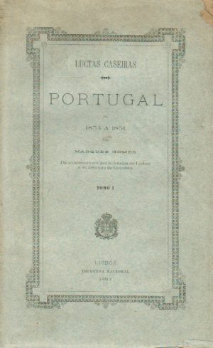 PORTUGAL DE 1834 A 1851
