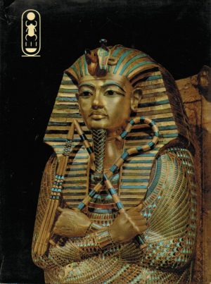 VIE ET MORT D'UN PHARAON TOUTANKHAMON