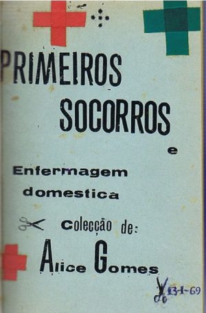 PRIMEIROS SOCORROS E ENFERMAGEM DOMÉSTICA