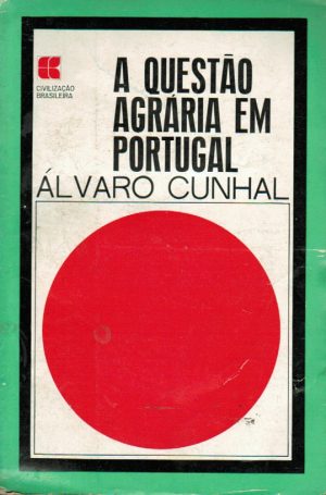 A QUESTÃO AGRÁRIA EM PORTUGAL