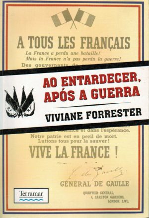 AO ENTARDECER, APÓS A GUERRA